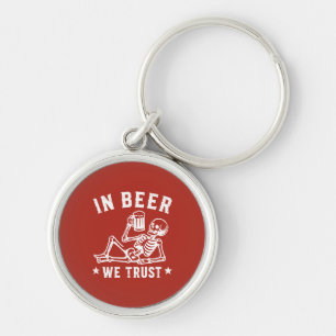 In Bier we trust chillin' Skelett Beer Pong Schlüsselanhänger