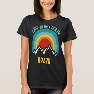 in Brasilien T-Shirt