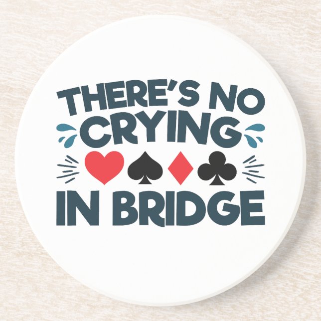 In Bridge Funny Card Game gibt es kein Weinen Getränkeuntersetzer (Vorne)