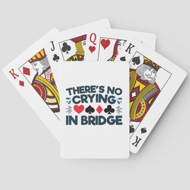 In Bridge Funny Card Game gibt es kein Weinen Spielkarten (Rückseite)