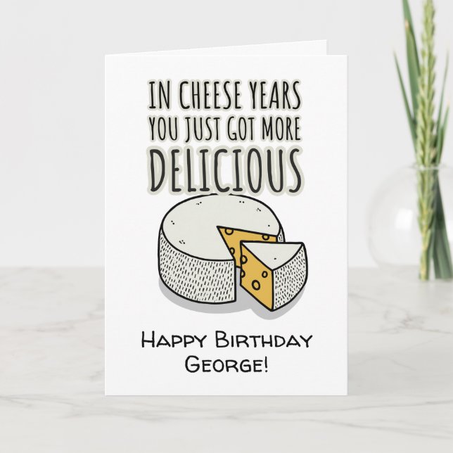 "In Cheese years", Carte d'anniversaire amusante (Devant)