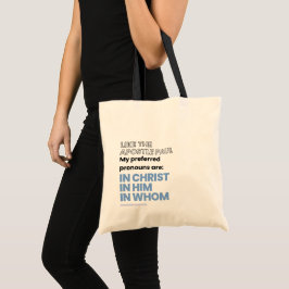 In Christ pronouns Tote Bag Tragetasche