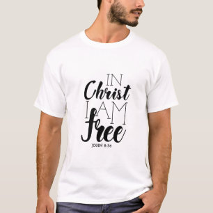 In Christus bin ich freie Schrift Versprechen Frei T-Shirt