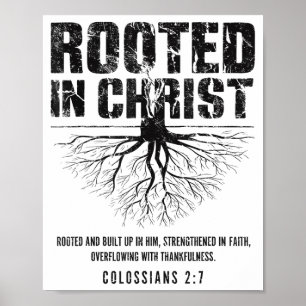 In Christus verwurzelt Christliche Nge Bibelvers C Poster