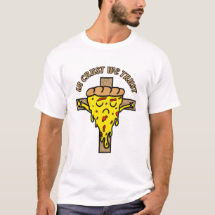 In Crust we trust - Lustiger Pizza-Liebhaber T-Shirt