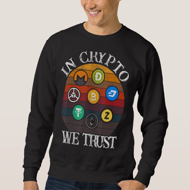 In Crypto vertrauen wir Bitcoin CryptoCurrency Tra Sweatshirt (Vorderseite)