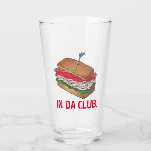 In Da Club Funny Feinschmecker Deli Turkey Club Sa Glas