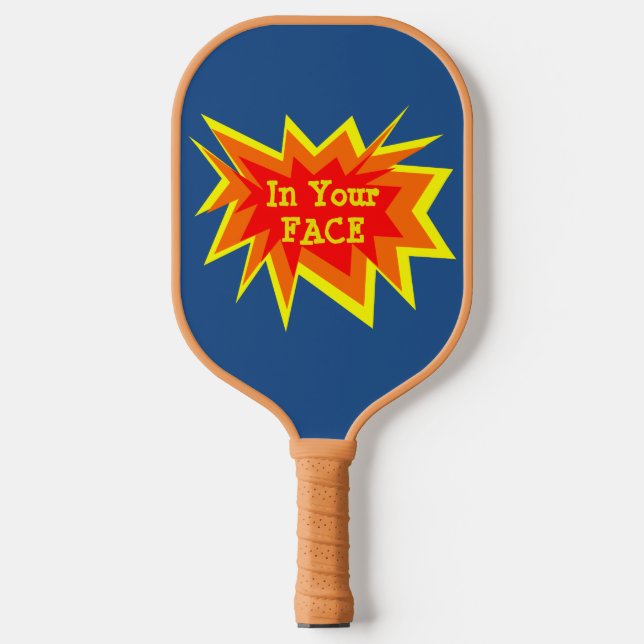 In deinem Gesicht strahlend blauer Smack-Talk serv Pickleball Schläger (Vorderseite)