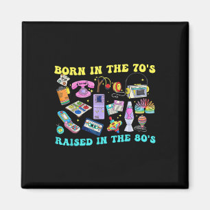In den 70ern geboren, in den 80ern aufgewachsen &a magnet