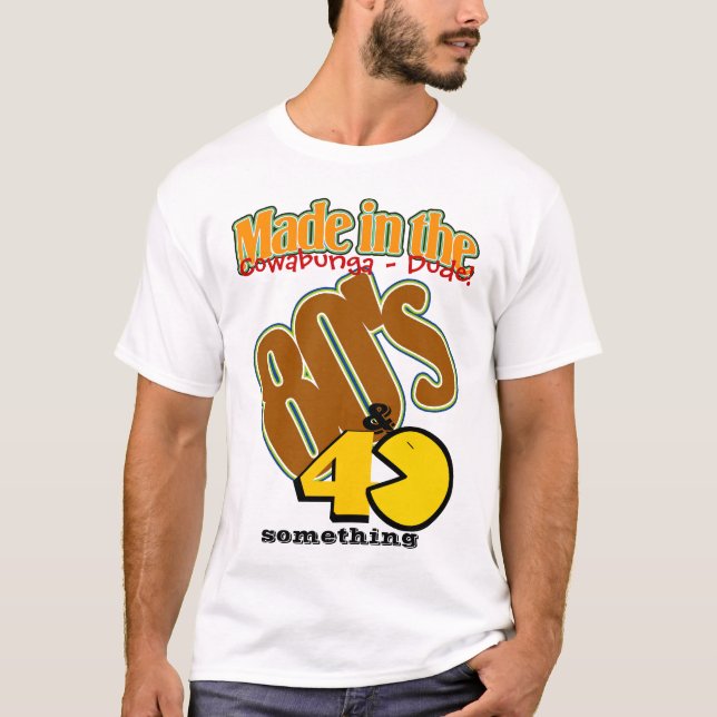 In den 80er und 40er Jahren etwas gemacht T-Shirt (Vorderseite)