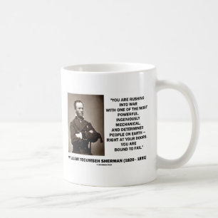 In den Krieg stürzen wird mit Sicherheit scheitern Kaffeetasse