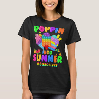 In den Sommer Pop ankommen Letzten Tag Schulbus D T-Shirt