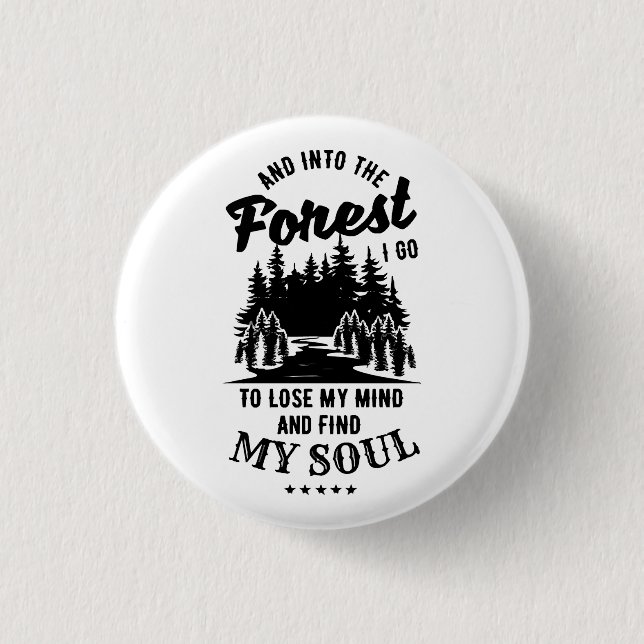 In den Wald gehe ich Button (Vorderseite)