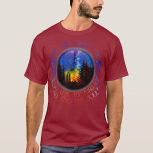 In den Wald gehe ich frei und finde meinen Geist T-Shirt