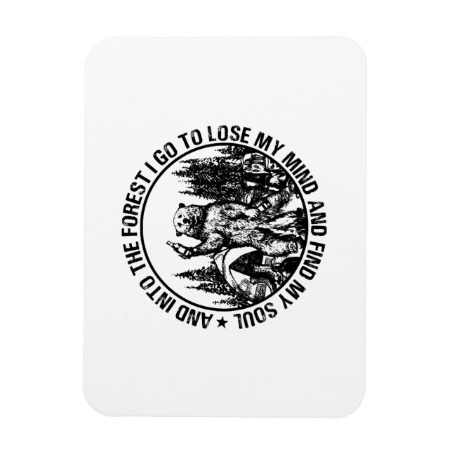 In den Wald gehe ich, um mein Mind-Bären-Camping z Magnet (Vertikal)