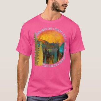 In den Wald I Go Shirt Wandern