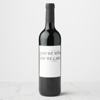 In den Wein nicht das Etikett