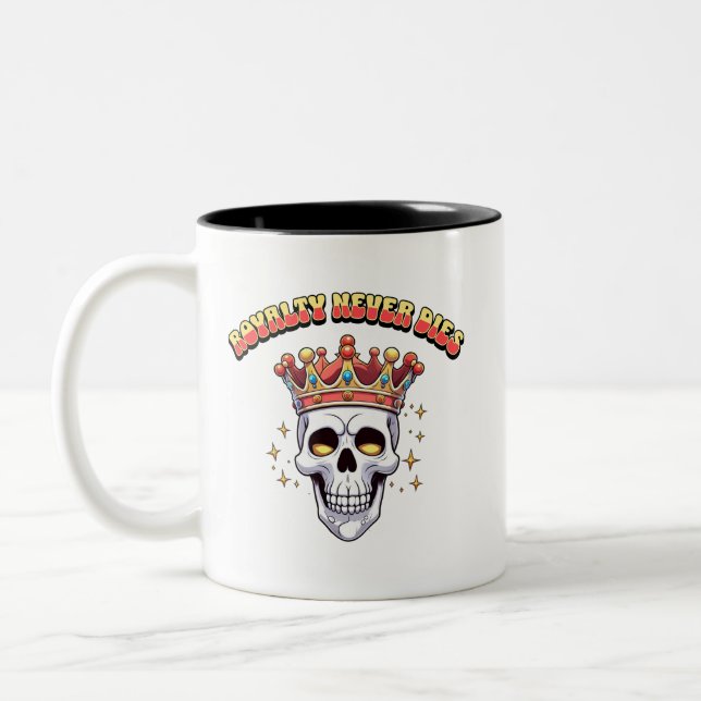 In der Ewigkeit gekrönt, stirbt Royalty nie Zweifarbige Tasse (Links)