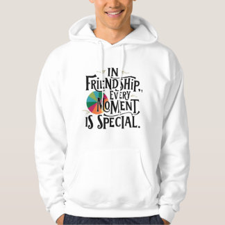 In der Freundschaft ist jeder Moment besonders Hoodie