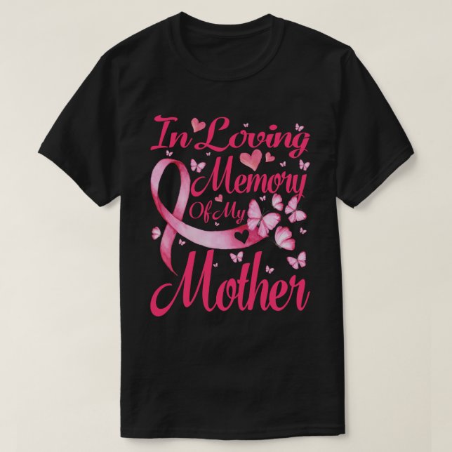 In der Liebe Erinnerung an meine Mutter Brustkrebs T-Shirt (Design vorne)