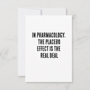 In der Pharmakologie ist der Plazebo-Effekt der wa Dankeskarte