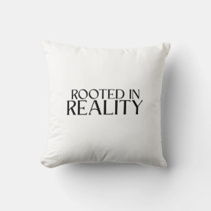 In der Realität verwurzelt minimalistischer Schrei Kissen