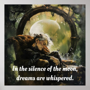 In der Stille des Mondes werden Träume flüstert. Poster