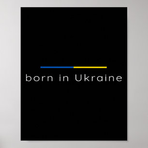 In der Ukraine geboren - Ukraine Patriotisch unter Poster