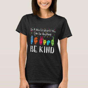 In der Welt, wo man alles gut signieren kann, T-Shirt