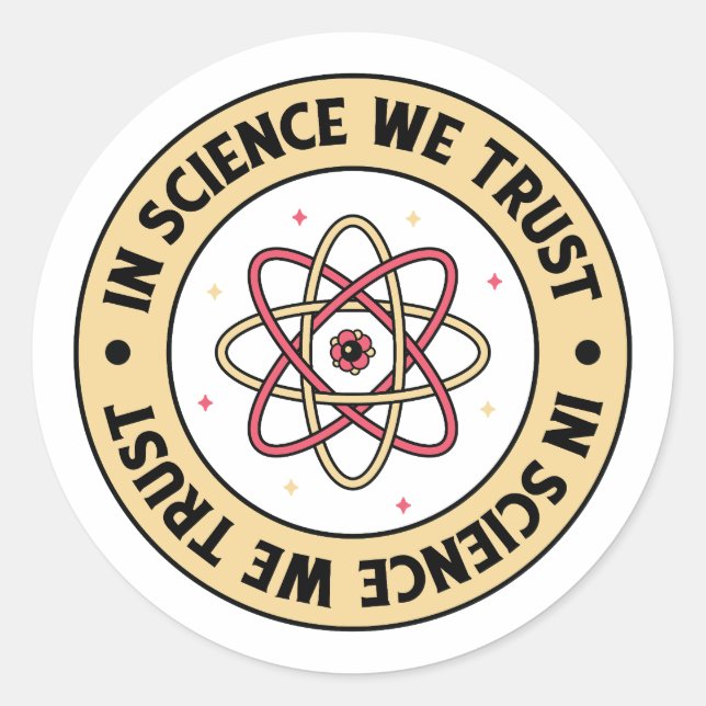 In der Wissenschaft vertrauen wir der Chemie Runder Aufkleber (Vorderseite)