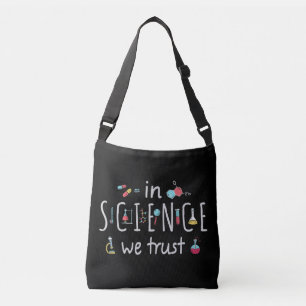 In der Wissenschaft vertrauen wir Tragetaschen Mit Langen Trägern