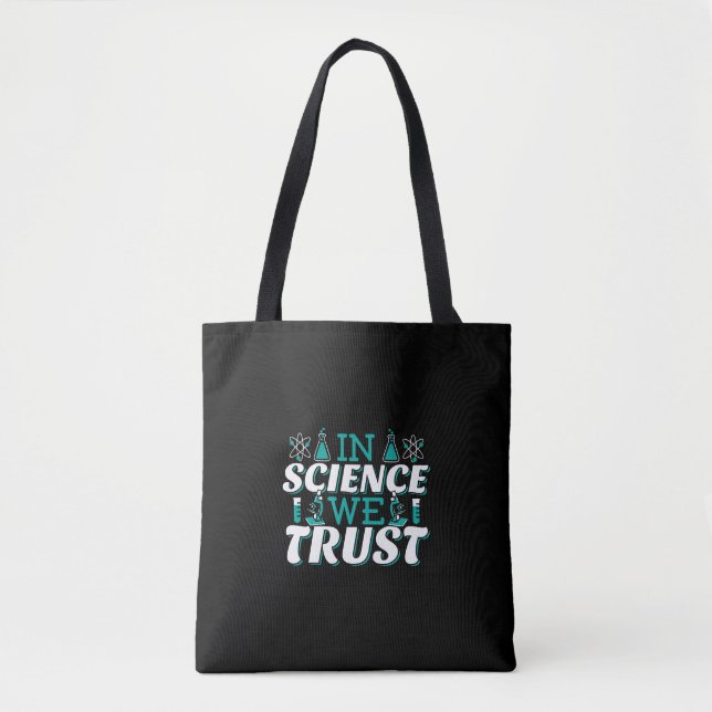 In der Wissenschaft vertrauen wir Zitat - Lehrer Tasche (Vorderseite)