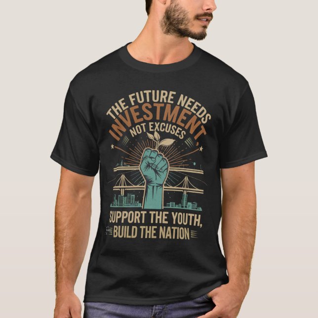 In die Zukunft investieren - die Jugend unterstütz T-Shirt (Vorderseite)