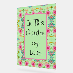 In diesem Garten der Liebe Acrylschild