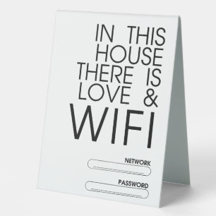 In diesem Haus gibt es Liebe und WiFi Tischaufsteller