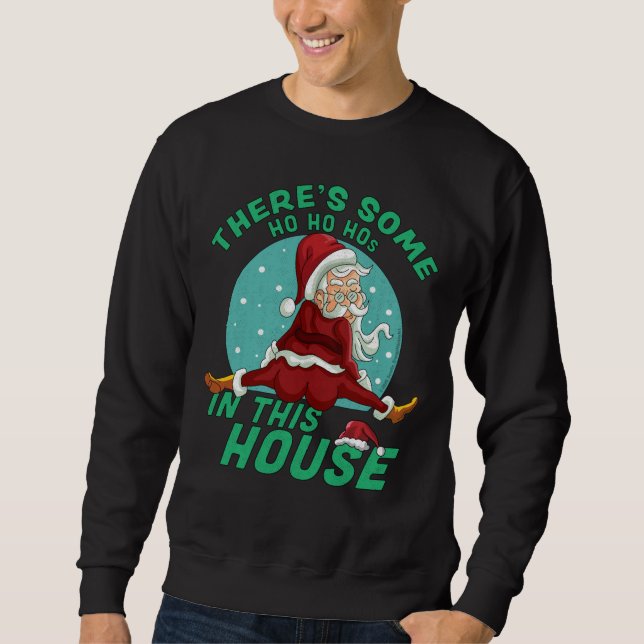 In diesem Haus gibt es Weihnachten San Sweatshirt (Vorderseite)