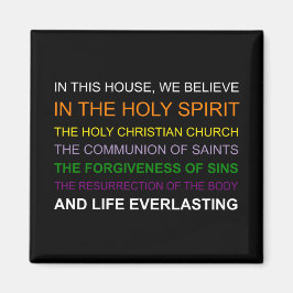 In diesem Haus glauben wir Magnet