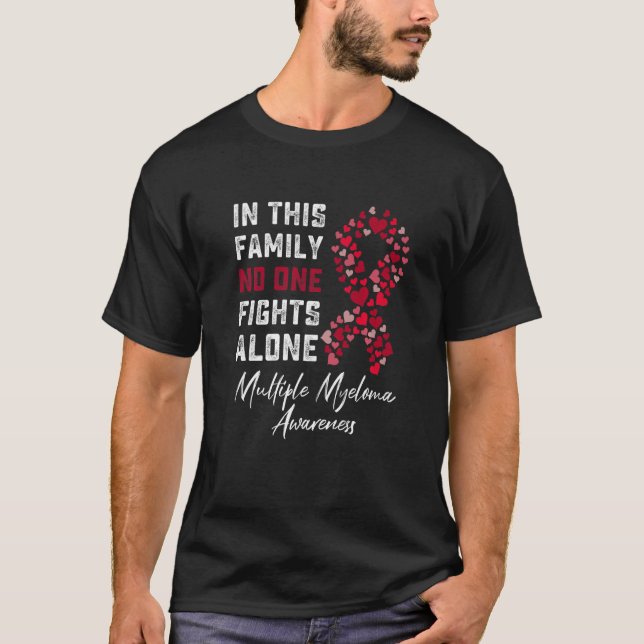 In dieser Familie bekämpft niemand Multiples Myelo T-Shirt (Vorderseite)
