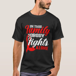 In dieser Familie kämpft niemand allein Blutkrebs T-Shirt