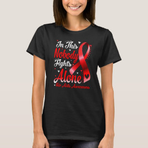 In dieser Familie kämpft niemand allein gegen AIDS T-Shirt