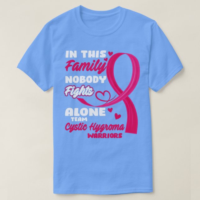 In dieser Familie kämpft niemand allein Team Cysti T-Shirt (Design vorne)