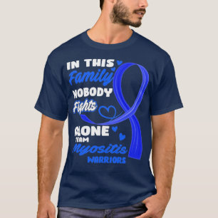 In dieser Familie kämpft niemand allein Team Myosi T-Shirt