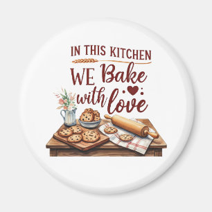 In dieser Küche backen wir mit Liebe - Cookies Magnet