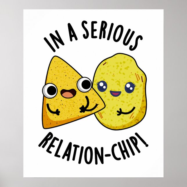 In einem seriösen Relation-Chip-Funny Food Pun Poster (Vorne)
