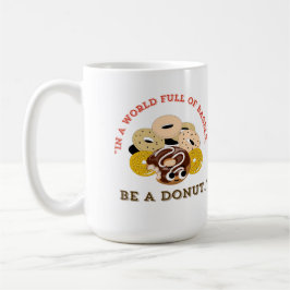 IN EINEM WORT VON BAGELS, SEIN EIN SPENDE KAFFEETASSE