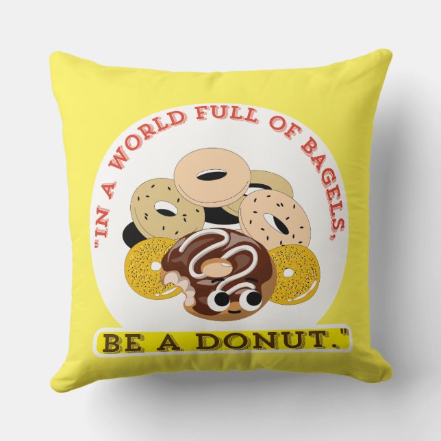 IN EINEM WORT VON BAGELS, SEIN EIN SPENDE KISSEN (Rückseite)