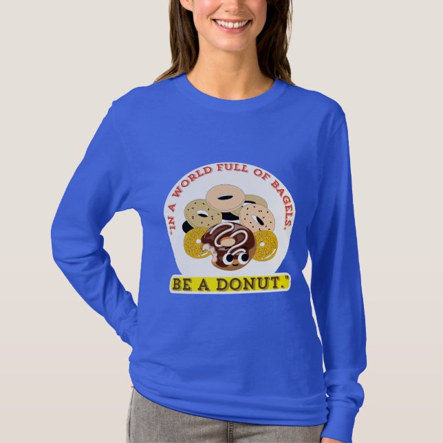 IN EINEM WORT VON BAGELS, SEIN EIN SPENDE T-Shirt (Vorderseite)