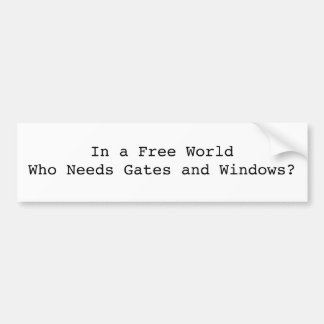 In einer freien Welt, wer Tore und Windows Autoaufkleber