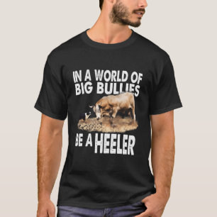 In einer Welt der großen Bullen ist ein Heiler! Bu T-Shirt