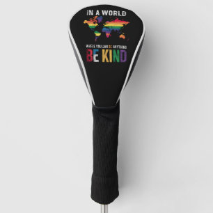 In einer Welt, in der du alles sein kannst, sei fr Golf Headcover